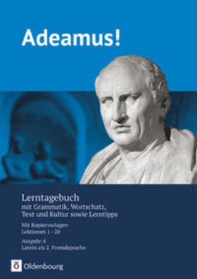 Berchtold / Schauer | Adeamus! - Ausgabe A - Lerntagebuch mit Lösungen und Lerntipps (Lektionen 1-20) - Latein als 2. Fremdsprache | Buch | 978-3-637-02365-9 | sack.de