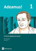 Berchtold / Schauer |  Adeamus! - Ausgabe C Band 1 - Schulaufgabentrainer mit Lösungsbeileger | Buch |  Sack Fachmedien