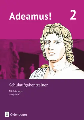 Berchtold / Schauer |  Adeamus! - Ausgabe C - Latein als 2. Fremdsprache Band 2 - Schulaufgabentrainer mit Lösungsbeileger | Buch |  Sack Fachmedien