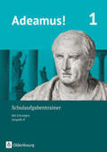 Cramer / Berchtold / Gundelach |  Adeamus! - Ausgabe B Band 1 - Schulaufgabentrainer mit Lösungsbeileger | Buch |  Sack Fachmedien