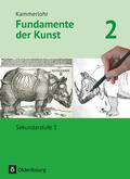 Grütjen / Lutz-Sterzenbach / Helpensteller |  Kammerlohr - Fundamente der Kunst 2 - Schülerbuch | Buch |  Sack Fachmedien