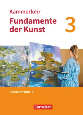 Grütjen / Lutz-Sterzenbach / Munzert |  Kammerlohr - Fundamente der Kunst - Band 3 | Buch |  Sack Fachmedien