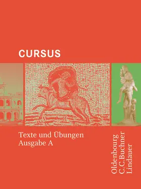Wilhelm / Boberg / Wedner-Bianzano |  Cursus - Bisherige Ausgabe A, Latein als 2. Fremdsprache | Buch |  Sack Fachmedien