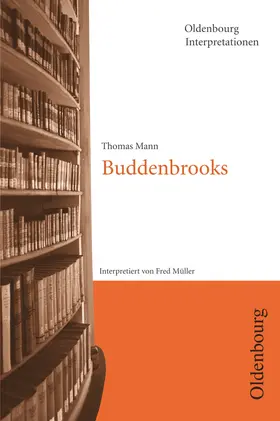 Mann / Mueller / Kammler |  Buddenbrooks. Interpretationen | Buch |  Sack Fachmedien