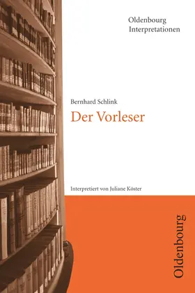 Köster / Kammler / Bogdal |  Oldenbourg Interpretationen | Buch |  Sack Fachmedien