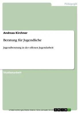Kirchner |  Beratung für Jugendliche | eBook | Sack Fachmedien