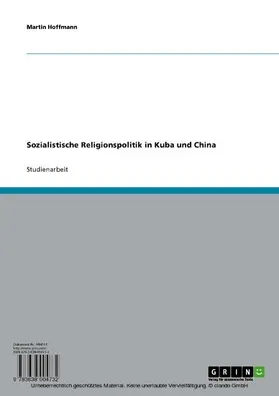 Hoffmann |  Sozialistische Religionspolitik in Kuba und China | eBook | Sack Fachmedien