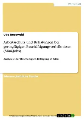 Rosowski |  Arbeitsschutz und Belastungen bei geringfügigen Beschäftigungsverhältnissen (Mini-Jobs) | eBook | Sack Fachmedien