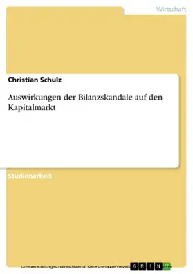 Schulz |  Auswirkungen der Bilanzskandale auf den Kapitalmarkt | eBook | Sack Fachmedien