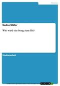 Müller |  Wie wird ein Song zum Hit? | eBook | Sack Fachmedien