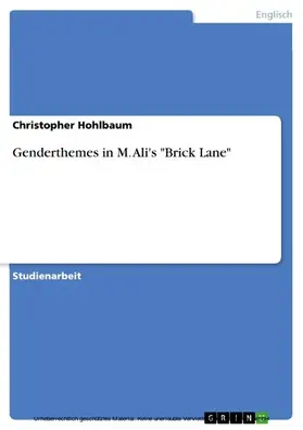 Hohlbaum |  Genderthemes in M. Ali's "Brick Lane" | eBook | Sack Fachmedien