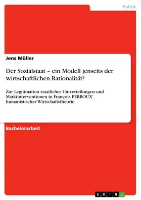 Müller |  Der Sozialstaat – ein Modell jenseits der wirtschaftlichen Rationalität? | eBook | Sack Fachmedien