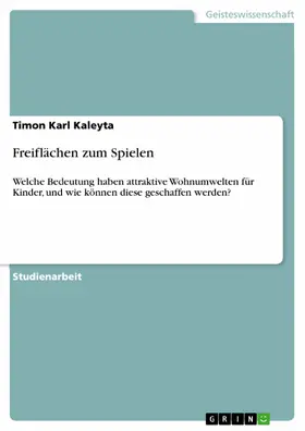 Kaleyta |  Freiflächen zum Spielen | eBook | Sack Fachmedien
