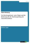 Bliedung |  Der Reichstagsbrand - seine Folgen und die Bedeutung für die Machtergreifung der Nationalsozialisten | eBook | Sack Fachmedien