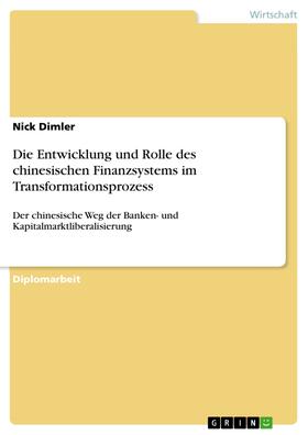 Dimler | Die Entwicklung und Rolle des chinesischen Finanzsystems im Transformationsprozess | E-Book | sack.de