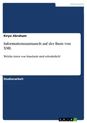 Abraham |  Informationsaustausch auf der Basis von XML | eBook | Sack Fachmedien