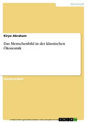 Abraham |  Das Menschenbild in der klassischen Ökonomik | eBook | Sack Fachmedien