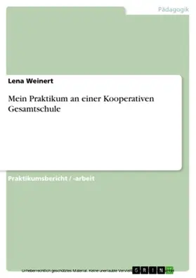 Weinert |  Mein Praktikum an einer Kooperativen Gesamtschule | eBook | Sack Fachmedien