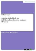 Bauer |  Aspekte der Zell-Zell- und Zell-Matrix-Interaktion im malignen Melanom | eBook | Sack Fachmedien