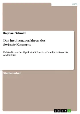 Schmid |  Das Insolvenzverfahren des Swissair-Konzerns | eBook | Sack Fachmedien