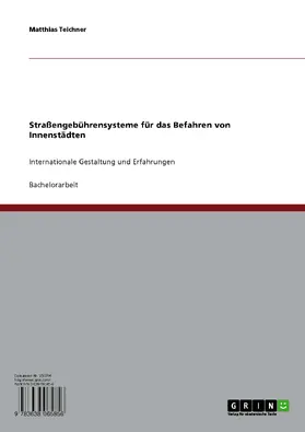 Teichner |  Straßengebührensysteme für das Befahren von Innenstädten | eBook | Sack Fachmedien