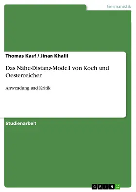 Kauf / Khalil |  Das Nähe-Distanz-Modell von Koch und Oesterreicher | eBook | Sack Fachmedien