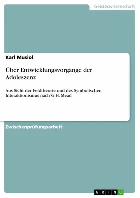 Musiol |  Über Entwicklungsvorgänge der Adoleszenz | eBook | Sack Fachmedien