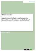 Schäfer |  Angeborenes Verhalten im Aufsatz von Konrad Lorenz 'Evolution des Verhaltens' | eBook | Sack Fachmedien