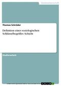 Schröder |  Definition eines soziologischen Schlüsselbegriffes: Schicht | eBook | Sack Fachmedien