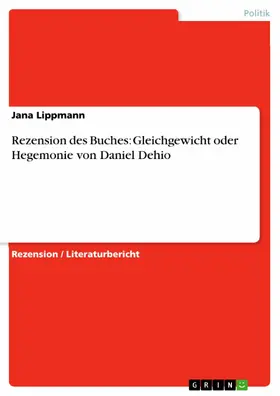 Lippmann |  Rezension des Buches: Gleichgewicht oder Hegemonie von Daniel Dehio | eBook | Sack Fachmedien