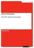Feldenkirchen |  Die CDU und die Ostverträge | eBook | Sack Fachmedien