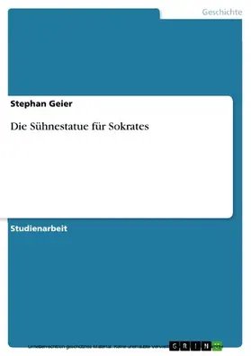Geier |  Die Sühnestatue für Sokrates | eBook | Sack Fachmedien