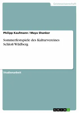 Kaufmann / Shanker |  Sommerfestspiele des Kulturvereines Schloß Wildberg | eBook | Sack Fachmedien