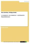 Schröter / Kohde |  e-commerce, m-commerce - netzbasierte Handelsformen | eBook | Sack Fachmedien