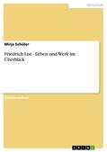 Schüler |  Friedrich List - Leben und Werk im Überblick | eBook | Sack Fachmedien