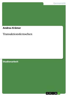 Krämer | Transaktionsfernsehen | E-Book | sack.de