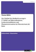 Müller |  Der Einfluß des Radikal-Scavengers U74006F auf Mikrozirkulation, Leukozytenadhärenz und Plasmaextravasation im Mesenterium der Ratte | eBook | Sack Fachmedien
