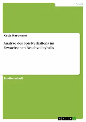 Hartmann |  Analyse des Spielverhaltens im Erwachsenen-Beachvolleyballs | eBook | Sack Fachmedien