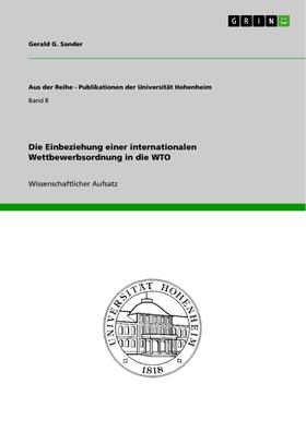 Sander | Die Einbeziehung einer internationalen Wettbewerbsordnung in die WTO | E-Book | sack.de