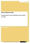 Keupp |  Turnaround as a key strategic issue in times of crisis | eBook | Sack Fachmedien