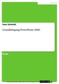 Schmidt |  Grundlehrgang PowerPoint 2000 | eBook | Sack Fachmedien