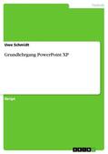 Schmidt |  Grundlehrgang PowerPoint XP | eBook | Sack Fachmedien