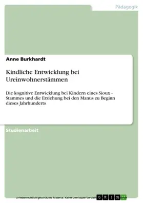 Burkhardt |  Kindliche Entwicklung bei Ureinwohnerstämmen | eBook | Sack Fachmedien