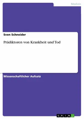Schneider | Prädiktoren von Krankheit und Tod | E-Book | www.sack.de