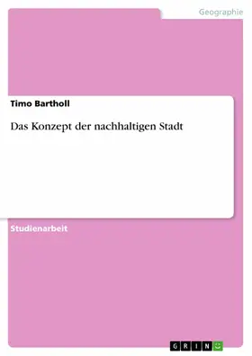 Bartholl |  Das Konzept der nachhaltigen Stadt | eBook | Sack Fachmedien
