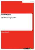 Reuther |  Das Überhangmandat | eBook | Sack Fachmedien