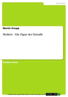 Knopp |  Molière - Die Figur des Tartuffe | eBook | Sack Fachmedien