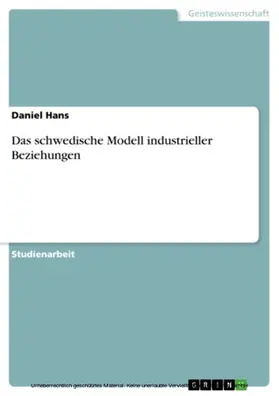 Hans |  Das schwedische Modell industrieller Beziehungen | eBook | Sack Fachmedien