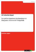 Fathollah-Nejad |  Les préoccupations néerlandaises et françaises vis-à-vis de l’Ostpolitik | eBook | Sack Fachmedien