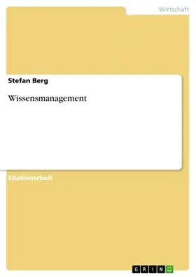 Berg |  Wissensmanagement | eBook | Sack Fachmedien